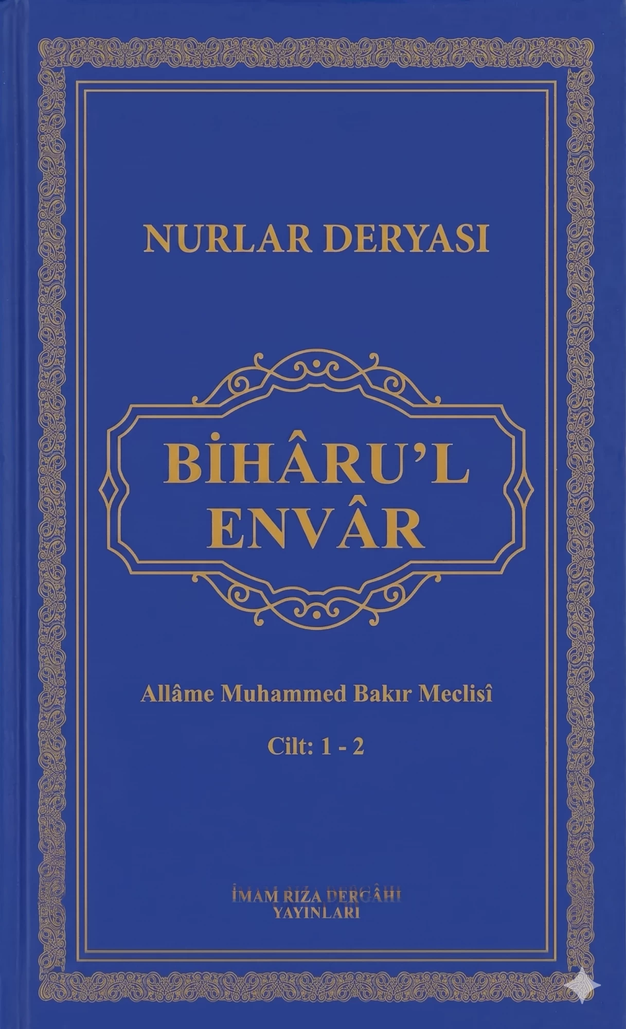 BİHARU'L ENVAR CİLT 1-2