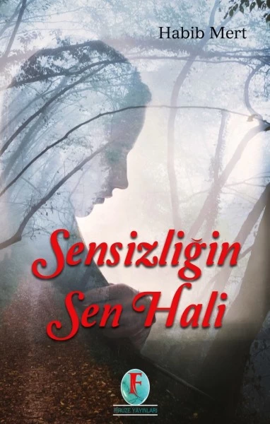 SENSİZLİĞİN SEN HALİ