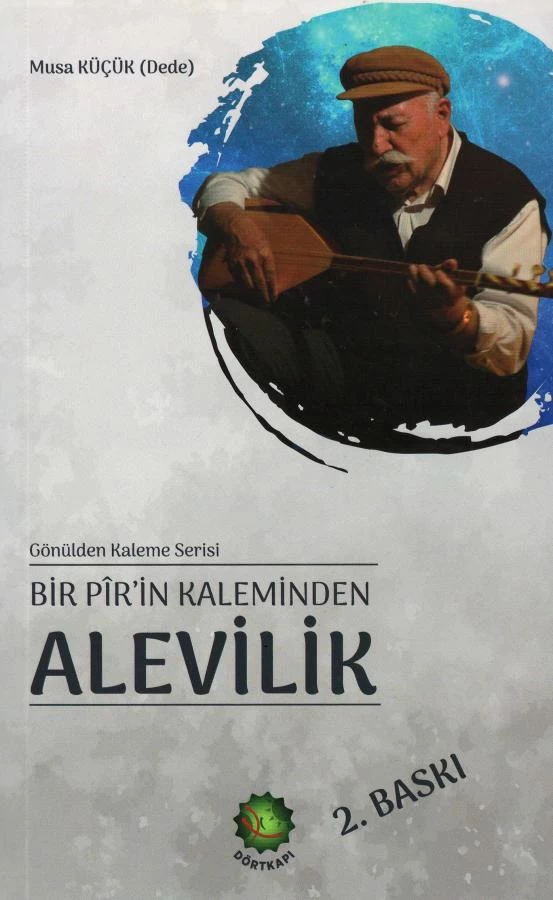 BİR PİR'İN KALEMİNDEN ALEVİLİK