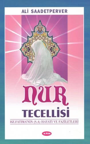 NUR TECELLİSİ