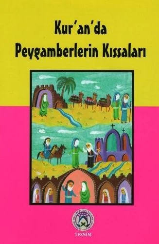 Kur'an'da Peygamberlerin Kıssaları