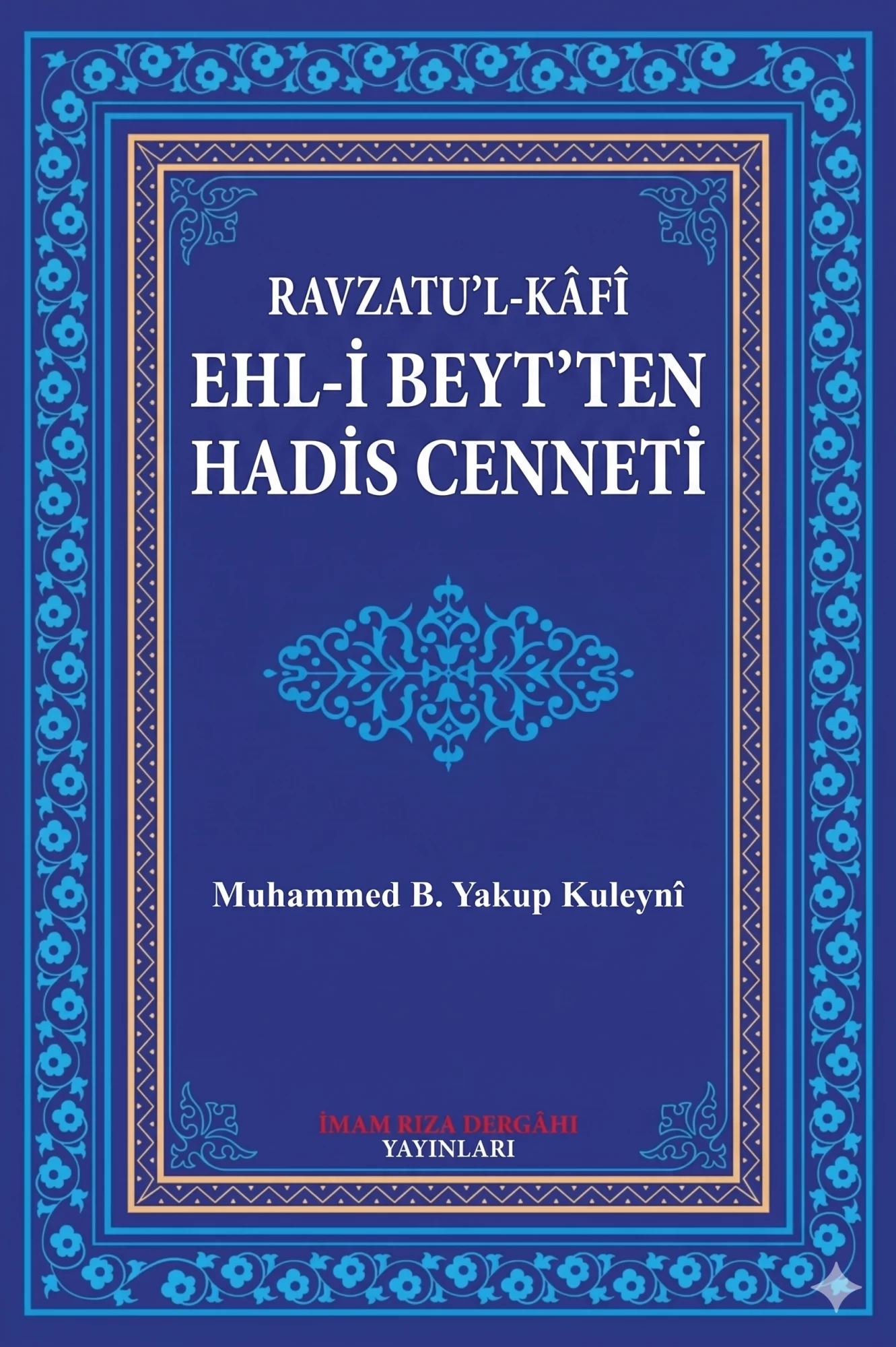 RAVZATU’L-KAFİ