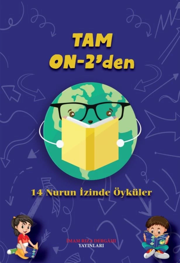 TAM ON-2'den ( 14 NURUN İZİNDEN ÖYKÜLER)