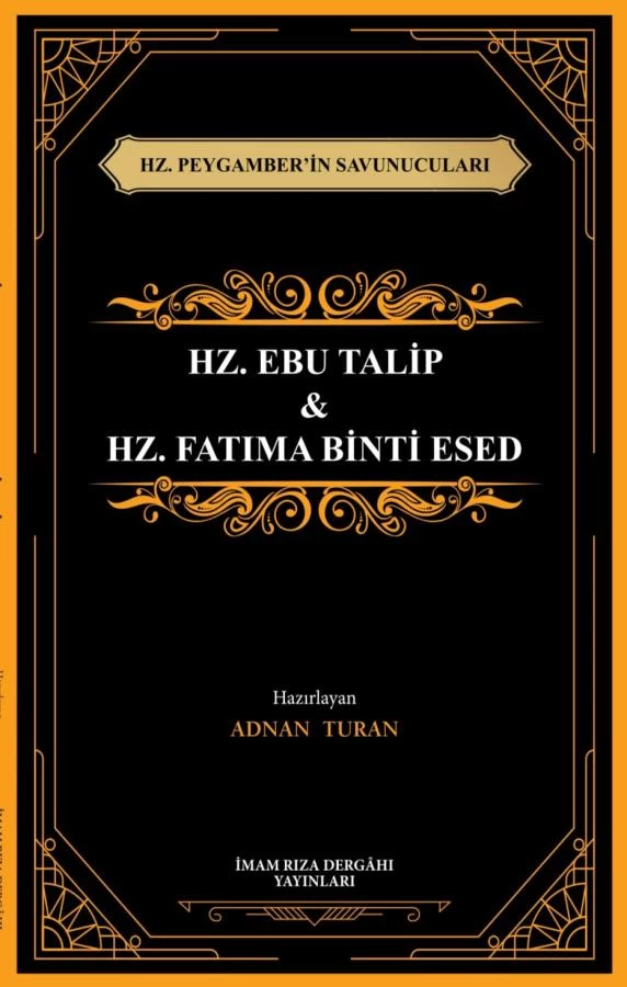 HZ. EBU TALİP & HZ. FATIMA BİNTİ ESED