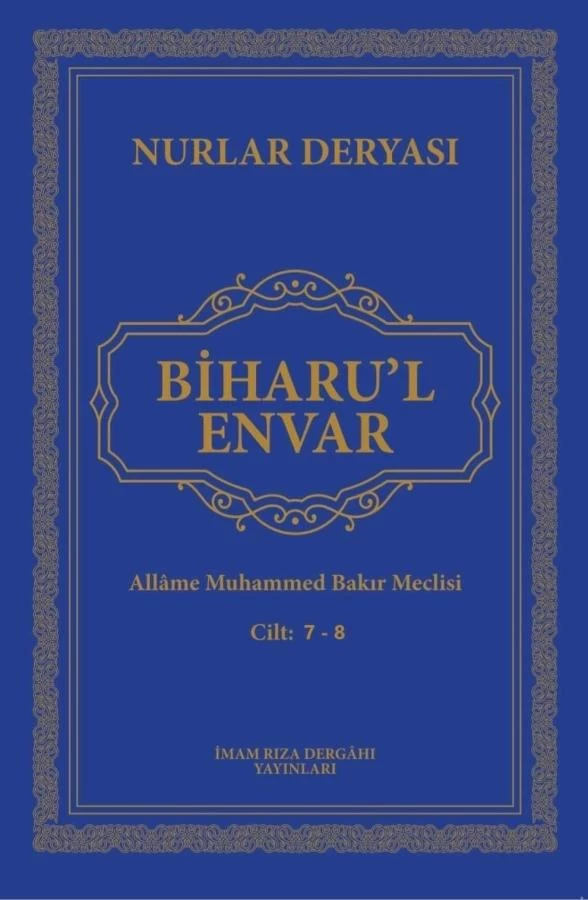 BİHÂRU'L-ENVÂR CİLT 7-8