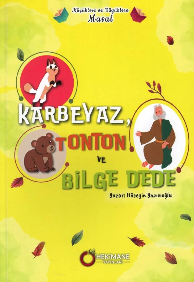 Karbeyaz, Tonton ve Bilge Dede