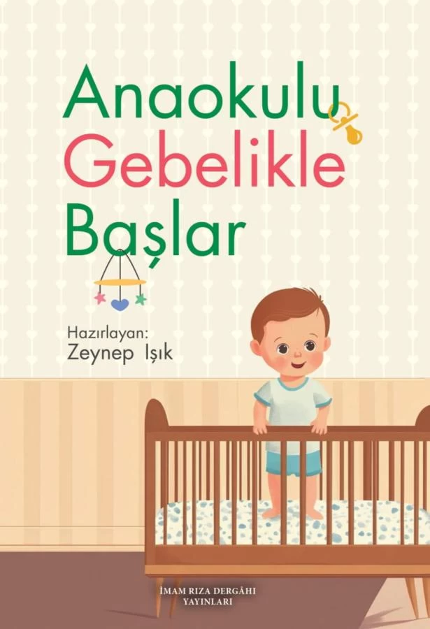 ANAOKULU GEBELİKLE BAŞLAR
