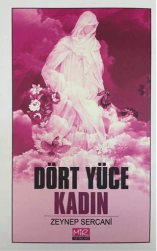 DÖRT YÜCE KADIN
