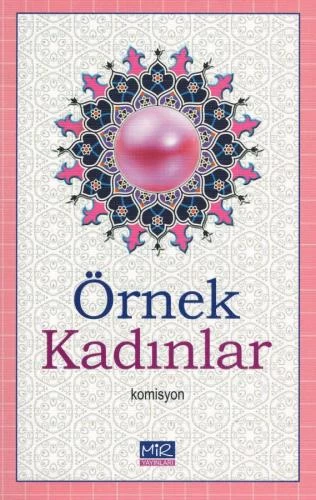 ÖRNEK KADINLAR