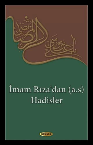 İMAM RIZA'DAN HADİSLER