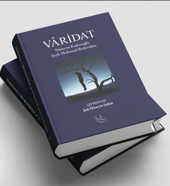 VARİDAT SİMAVNA KADISIOĞLU ŞEYH MAHMUD BEDREDDİN