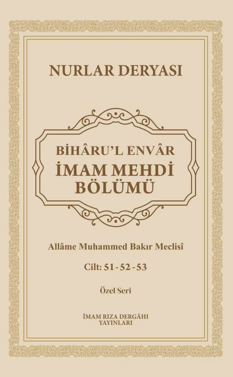 BİHÂRU'L ENVÂR İMAM MEHDİ BÖLÜMÜ 51-52-53