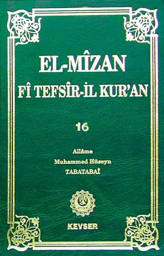 El-Mîzân Fî Tefsîr'il-Kur'ân c. 16