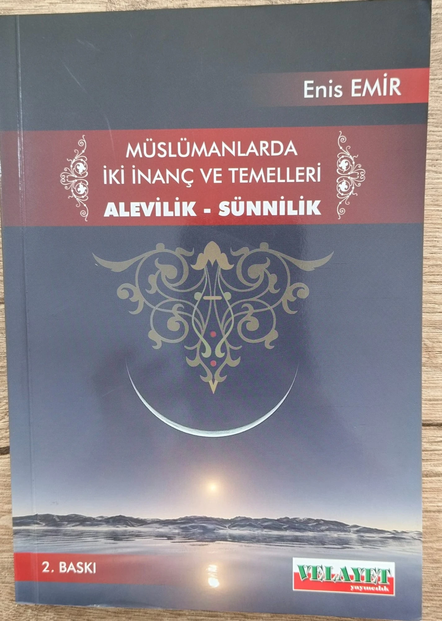 MÜSLÜMANLARDA İKİ İNANÇ VE TEMELLERİ ALEVİLİK - SÜNNİLİK