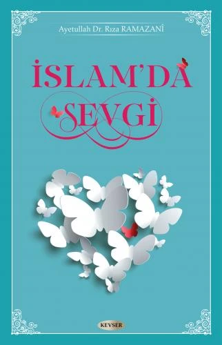 İslamda Sevgi