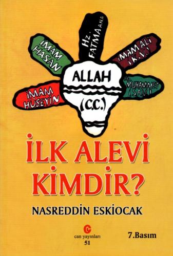 İLK ALEVİ KİMDİR?