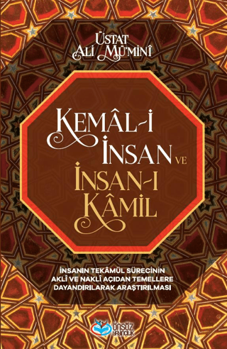 KEMAL-İ İNSAN VE İNSAN-I KAMİL