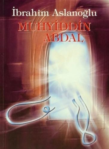 MUHYİDDİN ABDAL