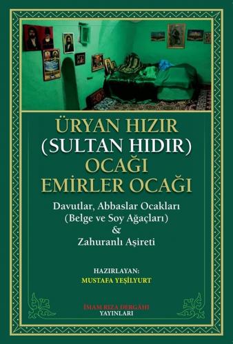 ÜRYAN HIZIR (SULTAN HIDIR) OCAĞI EMİRLER OCAĞI