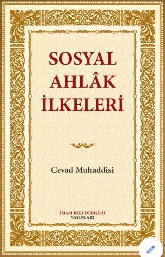 SOSYAL AHLAK İLKELERİ