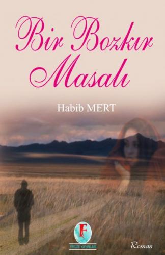 BİR BOZKIR MASALI