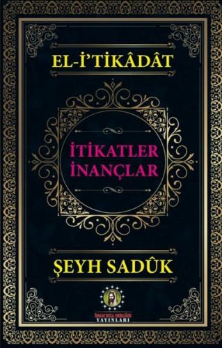 İTİKATLER İNANÇLAR