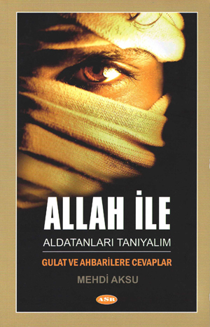 Allah İle Aldatanları Tanıyalım