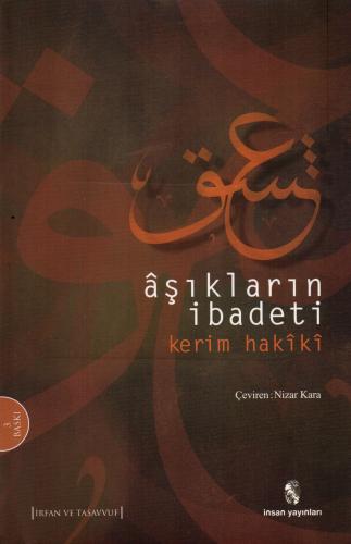 AŞIKLARIN İBADETİ