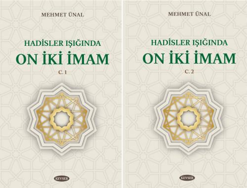 HADİSLER IŞIĞINDA ONİKİ İMAM C.1 C.2