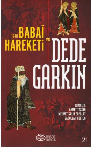 1240 BABAİ HAREKETİ VE DEDE GARKIN