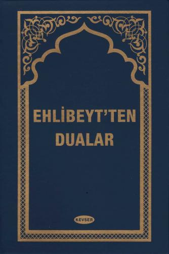 EHL-İ BEYT'TEN DUALAR (PLASTİK CİLT)