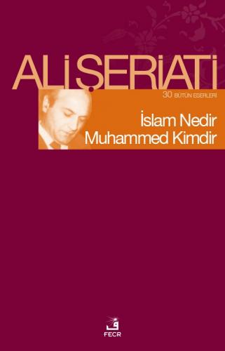 İSLAM NEDİR MUHAMMED KİMDİR