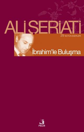 İBRAHİM'LE BULUŞMA