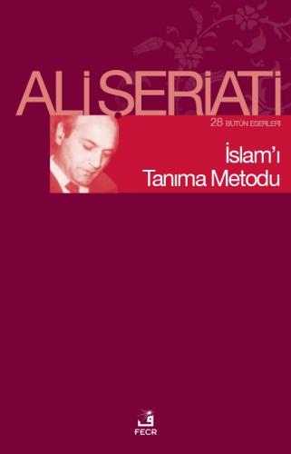 İSLAM'I TANIMA METODU
