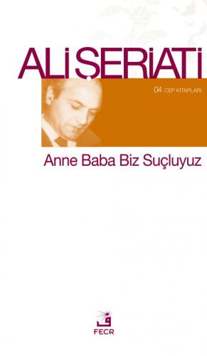 ANNE BABA BİZ SUÇLUYUZ