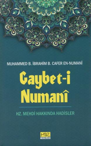 Gaybet-i Numanî Hz. Mehdi Hakkında Hadisler