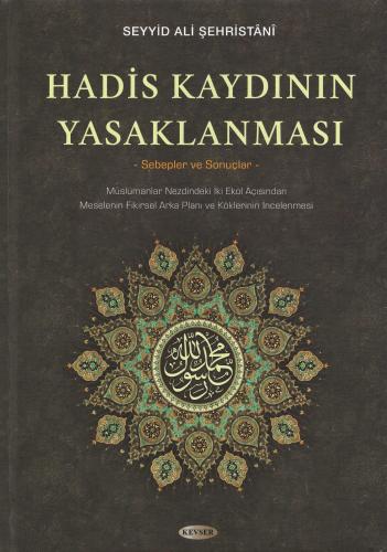 HADİS KAYDININ YASAKLANMASI