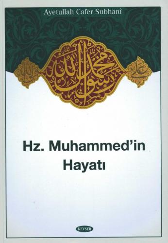 HZ. MUHAMMED'İN HAYATI