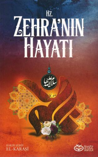 HZ. ZEHRA'NIN HAYATI