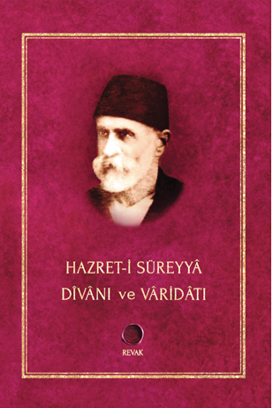 HAZRET-İ SÜREYYA DIVANI VE VARİDATI