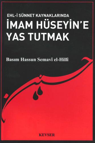 İMAM HÜSEYİN'E YAS TUTMAK