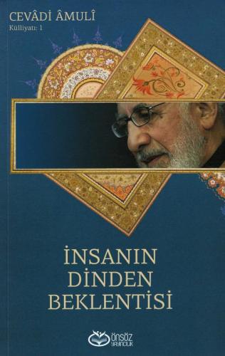 İnsanın Dinden Beklentisi