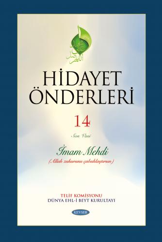 HİDAYET ÖNDERLERİ C.14 (İMAM MEHDİ)