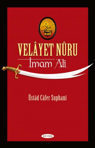 VELAYET NURU İMAM ALİ