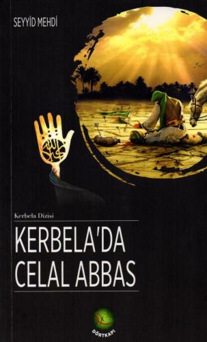 KERBELA'DA CELAL ABBAS