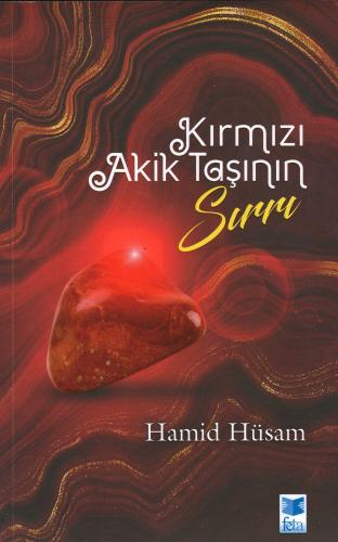 KIRMIZI AKİK TAŞININ SIRRI