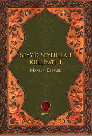 SEYYİD SEYFULLAH KÜLLİYATI 1