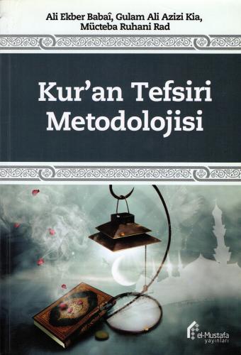 KUR'AN TEFSİRİ METODOLOJİSİ