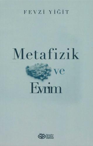 Metafizik Ve Evrim