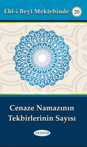 CENAZE NAMAZININ TEKBİRLERİNİN SAYISI